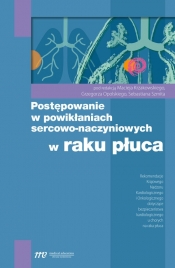 Postępowanie w powikłaniach sercowo-naczyniowych w raku płuca - <br />
