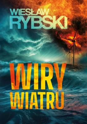 Wiry wiatru - Rybski Wiesław