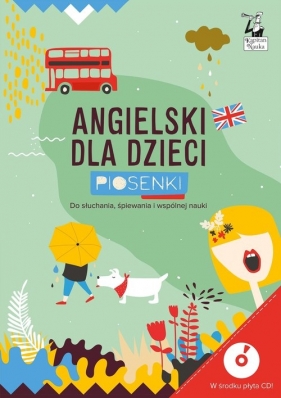 Angielski dla dzieci Piosenki - Augustynowicz Pola 