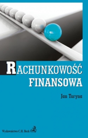 Rachunkowość finansowa - Turyna Jan