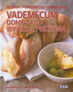 Vademecum domowego wypieku pieczywa
