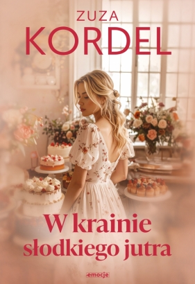 W krainie słodkiego jutra. Wielkie Litery - Zuzanna Kordel