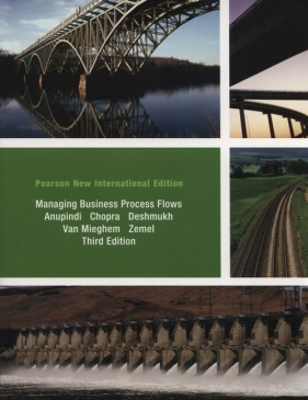 Managing Business Process Flows - Anupindi Ravi, Chopra Suni