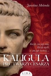 Kaligula - Pięć twarzy cesarza