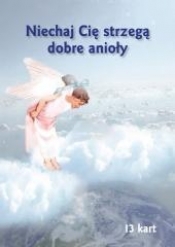 Niechaj Cię strzegą dobre anioły - 13 kart WDS - Ewa Stadtmüller