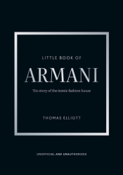 Little Book of Armani - Thomas Elliott