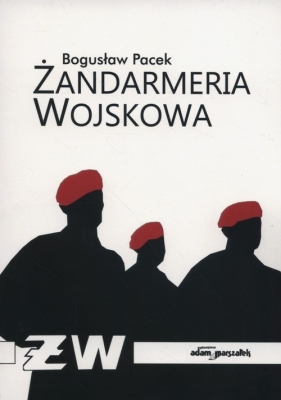 Żandarmeria wojskowa - Pacek Bogusław