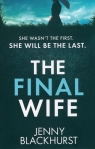 The Final Wife Jenny Blackhurst