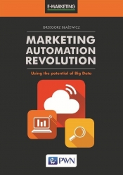 Marketing Automation Revolution - Błażewicz Grzegorz