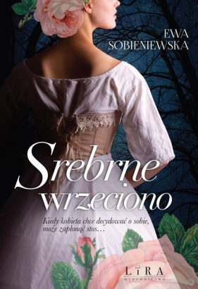 Srebrne wrzeciono - Sobieniewska Ewa