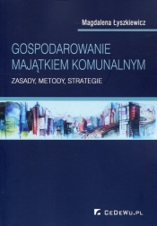 Gospodarowanie majątkiem komunalnym - Łyszkiewicz Magdalena