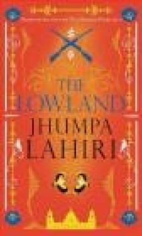The Lowland Jhumpa Lahiri