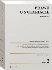 Prawo o notariacie. Komentarz - Dariusz Celiński, Piotr Marquardt, Wojciech Gonet, Przemysław Pest, Wiktor Karpowicz, Maria Zarzycka, Witold Małecki, Dariusz Sałajczyk, Patrycja Zawadzka, Rafał Wojciechowski