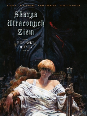 Skarga Utraconych Ziem - Grzegorz Rosiński