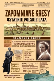 Zapomniane Kresy. Ostatnie polskie lata - Sławomir Koper