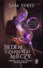 Siedem czarnych mieczy. Śmierć imperiów. Tom 1 - Sam Sykes