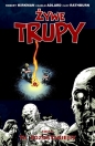 Żywe Trupy Tom 9 Tu pozostaniemy - Cliff Rathburn, Robert Kirkman, Charlie Adlard