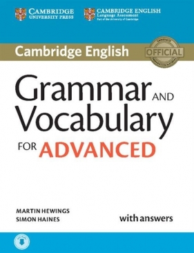 Grammar and Vocabulary for Advanced with answers - Martin Hewings, Simon Haines