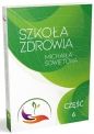 Szkoła Zdrowia Michaiła Sowietowa. Część 6 - Michaił Sowietow
