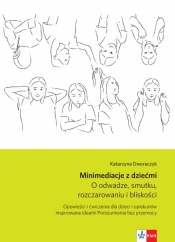 Minimediacje z dziećmi - Katarzyna Dworaczyk