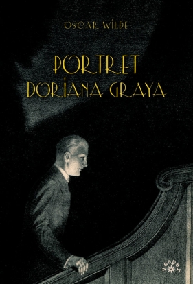 Portret Doriana Graya - Oscar Wilde