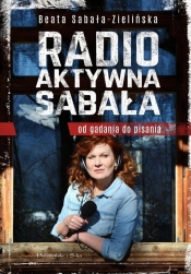 Radio-aktywna Sabała - Beata Sabała-Zielińska