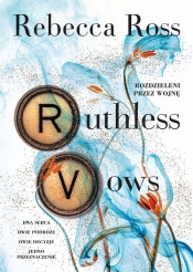 Ruthless Vows. Rozdzieleni przez wojnę - Ross Rebecca