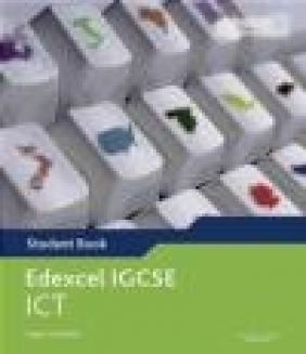 Edexcel International GCSE ICT Student Book Roger Crawford