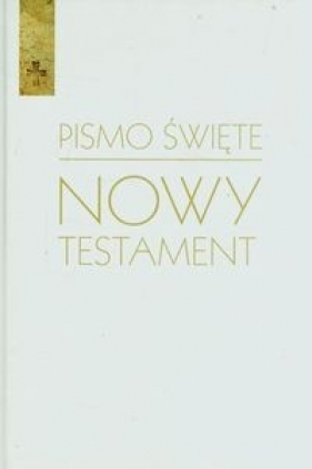 Pismo Święte Nowy Testament - Marian Wolniewicz