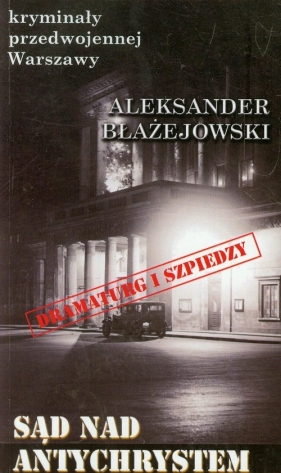 Sąd nad Antychrystem - Błażejowski Aleksander