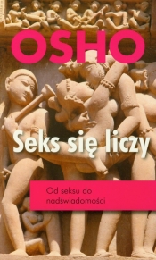 Seks się liczy - Osho