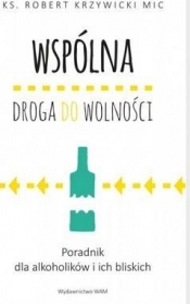 Wspólna droga do wolności