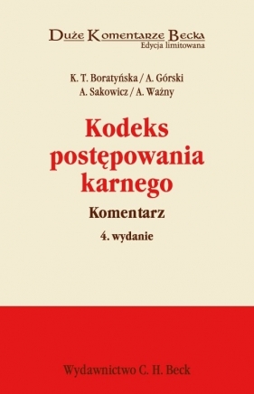 Kodeks postępowania karnego Komentarz - Boratyńska Katarzyna T., Górski Andrzej, Sakowicz Andrzej