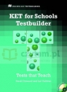 KET for Schools Testbuilder SB +Audio CD Sarah Dymond
