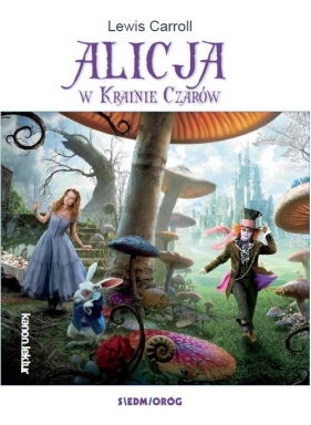 Alicja w Krainie Czarów - Lewis Carroll