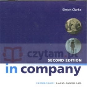 In Company 2ed Elementary Class Audio CDs - Simon Clarke, Mark Powell, Pete Sharma