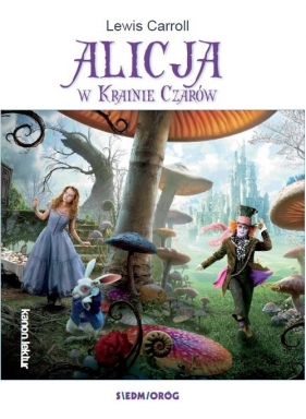 Alicja w Krainie Czarów - Carroll Lewis