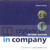 In Company 2ed Elementary Class Audio CDs - Mark Powell, Simon Clarke