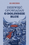 Dziewięć opowiadań o Dolindzie Blue Agnieszka Janiszewska