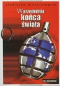 W przededniu końca świata - Stanisław Michalkiewicz
