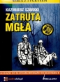 Zatruta mgła - Kazimierz Szarski
