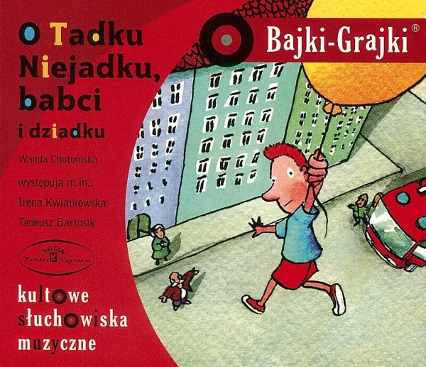 Bajki - Grajki. O Tadku Niejadku ... CD
