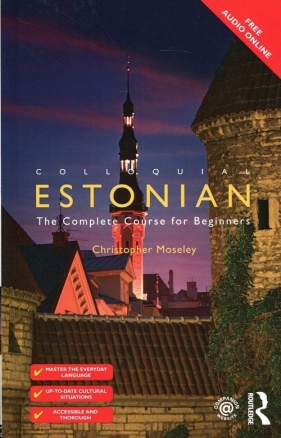 Colloquial Estonian - Moseley Christopher