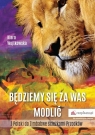 Będziemy się za Was modlić