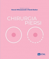Chirurgia piersi - Witmanowski Henryk, Budner Marek