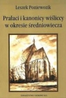 Prałaci i kanonicy wiśliccy w okresie średniowiecza Leszek Poniewozik