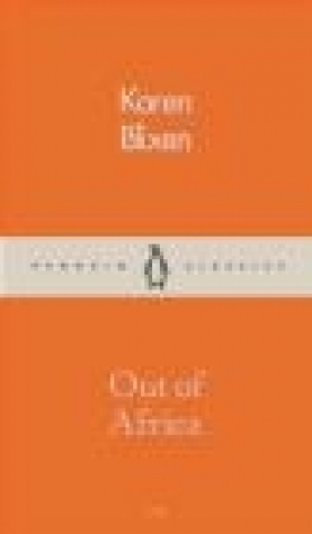 Out of Africa - Karen Blixen