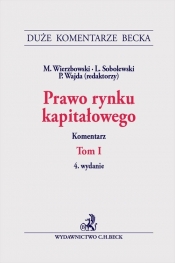 Prawo rynku kapitałowego. Tom I. Komentarz