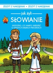 Jak żyli ludzie. Słowianie