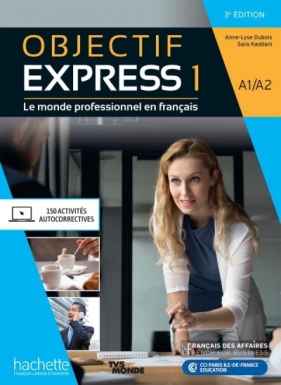Objectif Express 1 A1/A2 3e ed podręcznik+online - Anne-Lyse Dubois, Sara Kaddani
